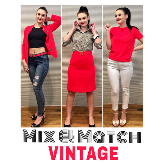 Mix & Matching Vintage